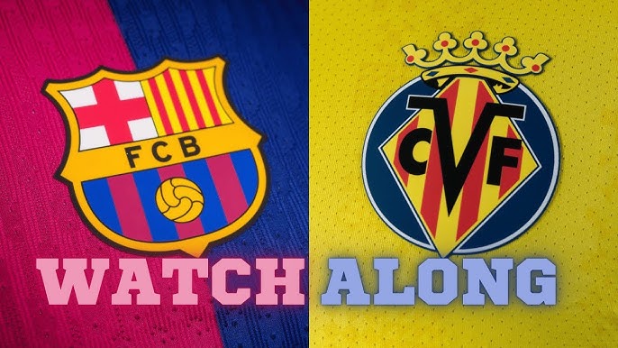 Barcelona Vs Villarreal – Epic La Liga Showdown 2025